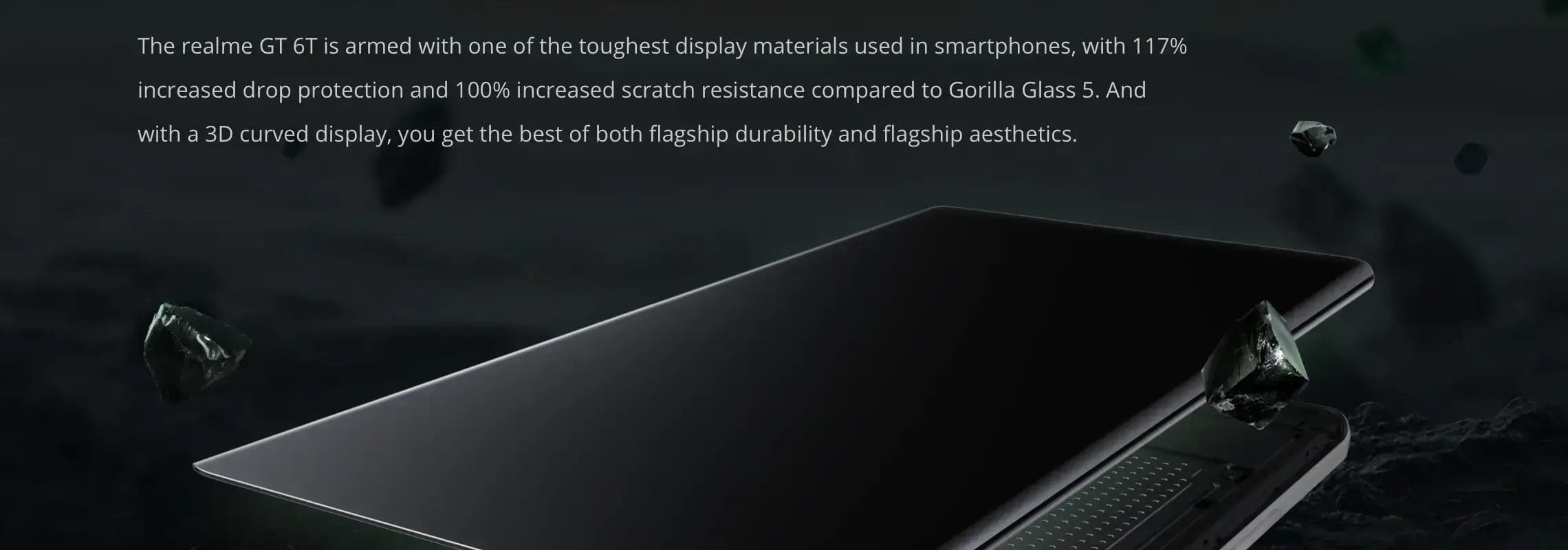 مواصفات Realme GT 6T قوة شحن 120 واط مع شاشة عرض لا مثيل لها 19 حماية متزايدة من السقوط بنسبة 177 بالمئة و مقاومة متزايدة للخدش بنسبة 100 بالمئة مقارتة بزجاج gorilla glass