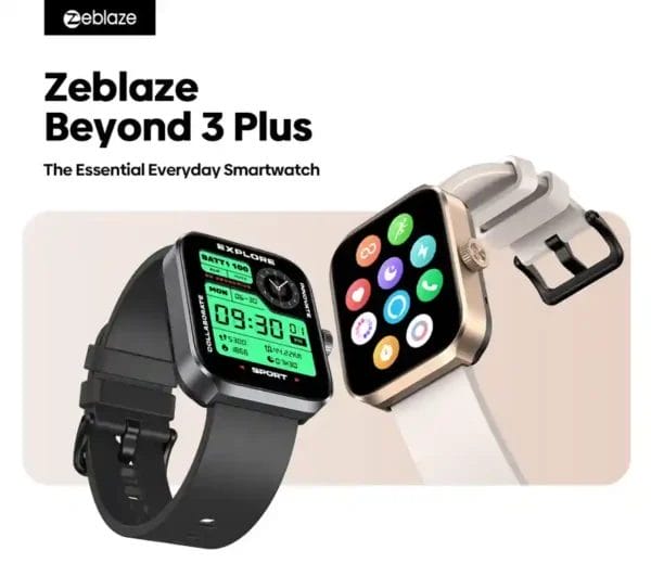 اكتشف Zeblaze Beyond 3 Plus ساعتك الذكية بأسلوبك