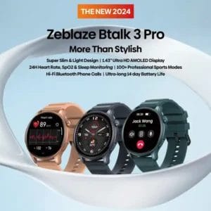 اكتشف Zeblaze Btalk 3 Pro مزيج مثالي من الأداء والأناقة