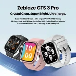 ساعة Zeblaze GTS 3 Pro شاشة HD AMOLED 1.97 بوصة، تصميم نحيف، وميزات صحية متكاملة
