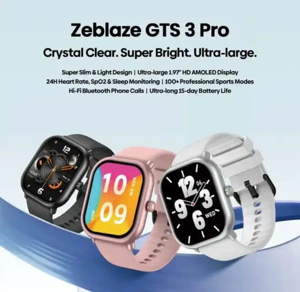 ساعة Zeblaze GTS 3 Pro شاشة HD AMOLED 1.97 بوصة، تصميم نحيف، وميزات صحية متكاملة