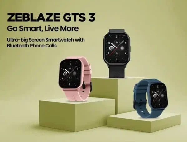 ساعة Zeblaze GTS 3 الأناقة الذكية في متناول يدك بألوان تعبر عنك